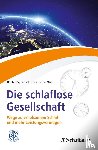 Weeß, Hans-Günter - Die schlaflose Gesellschaft