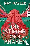 Nayler, Ray - Die Stimme der Kraken