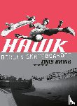 Hawk, Tony - Hawk: Beruf: Skateboarder (cc - carbon copy books, Bd. 10)