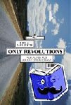 Danielewski, Mark Z. - Only Revolutions. Roman.