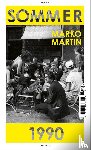 Martin, Marko - Sommer 1990