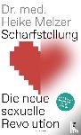 Melzer, Heike - Scharfstellung