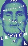 Lethem, Jonathan - Motherless Brooklyn