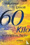 Helgason, Hallgrímur - 60 Kilo Sonnenschein