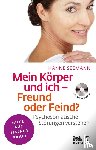 Seemann, Hanne - Mein Körper und ich - Freund oder Feind?