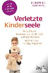 Weinberg, Dorothea - Verletzte Kinderseele (Fachratgeber Klett-Cotta)