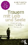 Onnasch, Klaus, Gast, Ursula - Trauern mit Leib und Seele (Fachratgeber Klett-Cotta)
