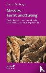 Rehberger, Rainer - Messies - Sucht und Zwang (Leben lernen, Bd. 206)