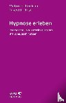 Erickson, Milton H., Rossi, Ernest L - Hypnose erleben (Leben lernen, Bd. 168)