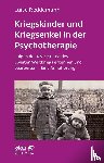 Reddemann, Luise - Kriegskinder und Kriegsenkel in der Psychotherapie (Leben lernen, Bd. 277)