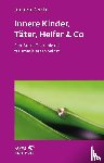 Peichl, Jochen - Innere Kinder, Täter, Helfer & Co (Leben lernen, Bd. 202)