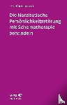Dieckmann, Eva - Die narzisstische Persönlichkeitsstörung mit Schematherapie behandeln (Leben lernen, Bd. 246)