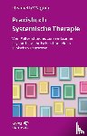 Wagner, Elisabeth - Praxisbuch Systemische Therapie (Leben Lernen, Bd. 313)