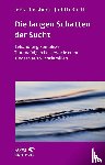Flassbeck, Jens - Die langen Schatten der Sucht