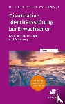  - Dissoziative Identitätsstörung bei Erwachsenen (2. Aufl.) (Leben Lernen, Bd. 342)