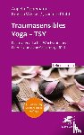 Dunemann, Angela, Weiser, Regina, Pfahl, Joachim - Traumasensibles Yoga - TSY (Leben Lernen, Bd.346)