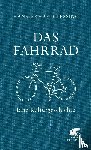 Lessing, Hans-Erhard - Das Fahrrad - Eine Kulturgeschichte