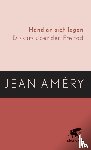 Améry, Jean - Hand an sich legen