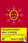 Sachse, Rainer - Selbstverliebt - aber richtig