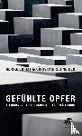 Jureit, Ulrike, Schneider, Christian - Gefühlte Opfer