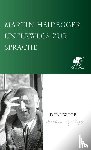 Heidegger, Martin - Unterwegs zur Sprache