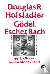 Hofstadter, Douglas - Gödel, Escher, Bach - ein Endloses Geflochtenes Band