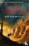Williams, Tad - Shadowmarch. Band 3 - Die Dämmerung (Shadowmarch, Bd. 3)