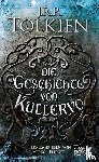 Tolkien, J. R. R. - Die Geschichte von Kullervo