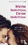 Hartmann, Alexandra - Meine Bedürfnisse, Deine Bedürfnisse