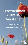 Pörtner, Marlis - Ernstnehmen - Zutrauen - Verstehen