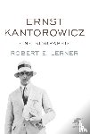 Lerner, Robert E. - Ernst Kantorowicz