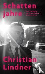 Lindner, Christian - Schattenjahre