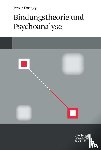 Fonagy, Peter - Bindungstheorie und Psychoanalyse