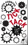 Hammond, Claudia - Tick, tack