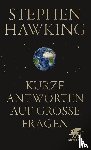 Hawking, Stephen - Kurze Antworten auf große Fragen