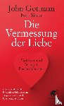 Gottman, John, Silver, Nan - Die Vermessung der Liebe