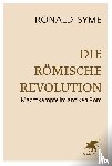 Syme, Ronald - Die Römische Revolution