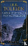 Tolkien, J. R. R. - Natur und Wesen von Mittelerde