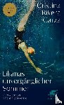 Rivera Garza, Cristina - Lilianas unvergänglicher Sommer