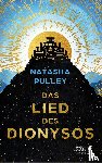 Pulley, Natasha - Das Lied des Dionysos