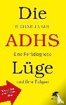 Saul, Richard - Die ADHS-Lüge