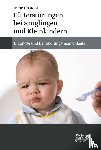 Chatoor, Irene - Fütterstörungen bei Säuglingen und Kleinkindern