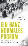 Kellerhoff, Sven Felix - Ein ganz normales Pogrom