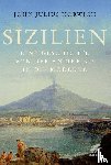 Norwich, John Julius - Sizilien
