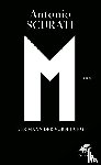 Scurati, Antonio - M. Der Mann der Vorsehung