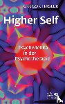 Hasler, Gregor - Higher Self - Psychedelika in der Psychotherapie