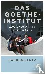 Lentz, Carola - Das Goethe-Institut