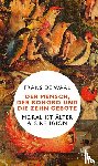 De Waal, Frans - Der Mensch, der Bonobo und die Zehn Gebote