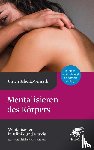 Schultz-Venrath, Ulrich - Mentalisieren des Körpers (Mentalisieren in Klinik und Praxis, Bd. 5)