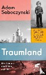 Soboczynski, Adam - Traumland